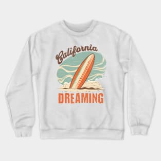 California Dreaming Crewneck Sweatshirt